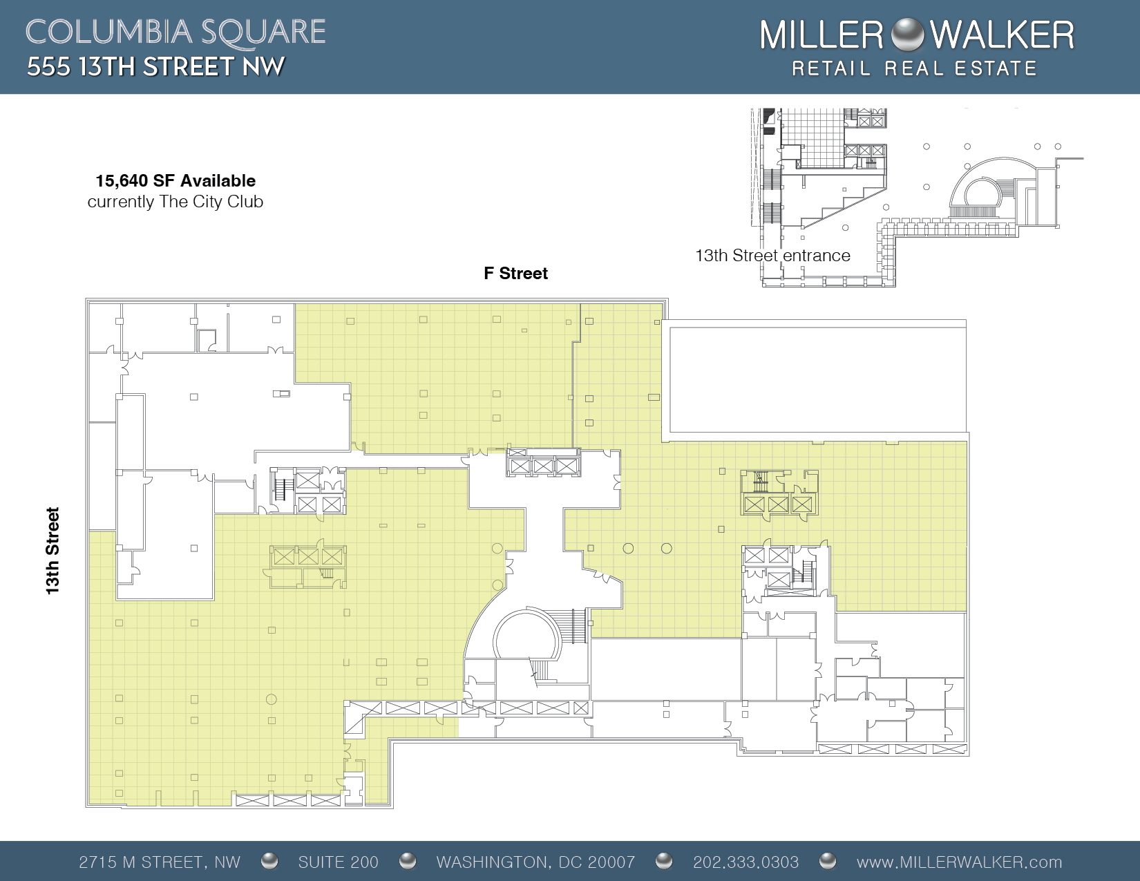 Floor plan of 15,640 SF retail space for lease at Columbia Square, 555 13th Street NW in Washington DC, currently The City Club, available through Miller Walker Retail Real Estate representing tenants and landlords.